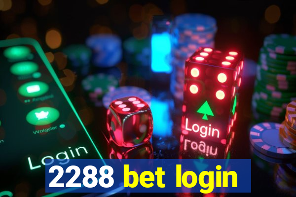 2288 bet login